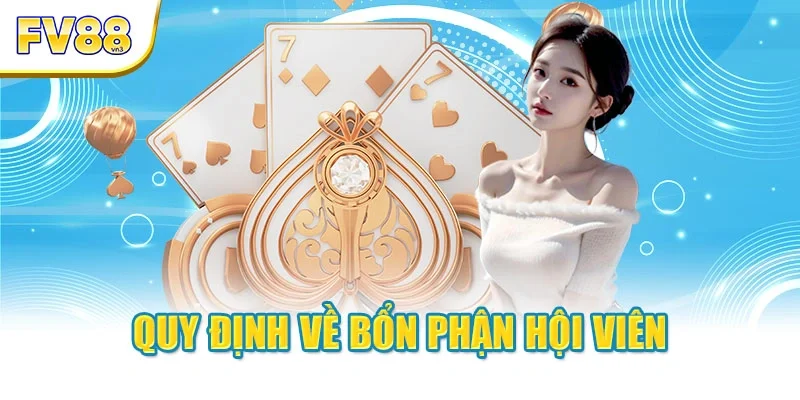 Quy định về bổn phận hội viên